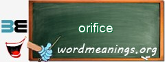 WordMeaning blackboard for orifice